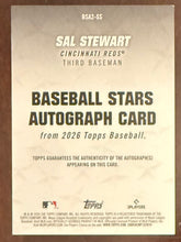 Load image into Gallery viewer, SAL STEWART 2026 Topps Baseball Stars RC AUTO Autograph
